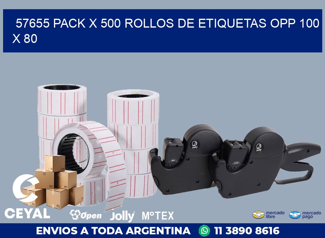 57655 PACK X 500 ROLLOS DE ETIQUETAS OPP 100 X 80