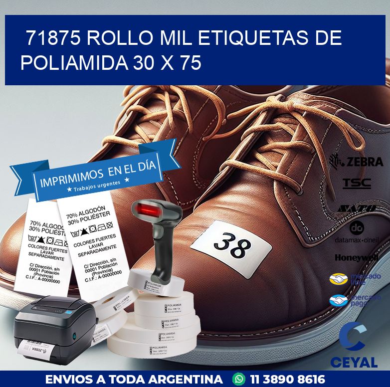 71875 ROLLO MIL ETIQUETAS DE POLIAMIDA 30 X 75