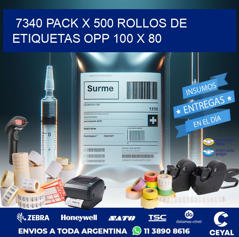 7340 PACK X 500 ROLLOS DE ETIQUETAS OPP 100 X 80