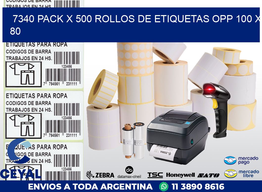 7340 PACK X 500 ROLLOS DE ETIQUETAS OPP 100 X 80