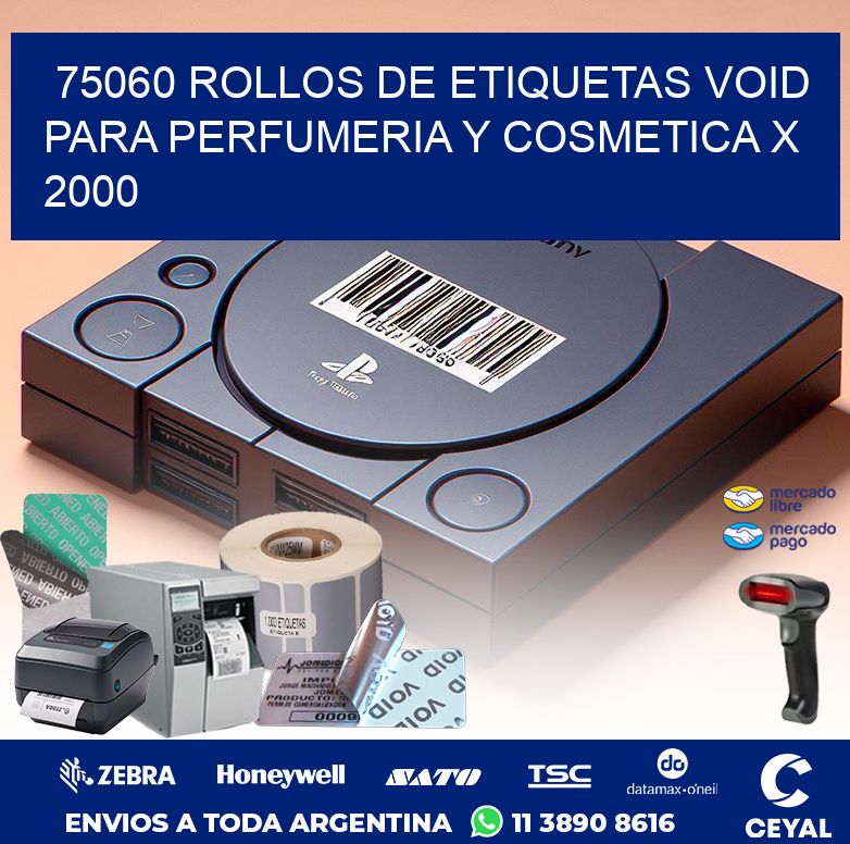 75060 ROLLOS DE ETIQUETAS VOID PARA PERFUMERIA Y COSMETICA X 2000