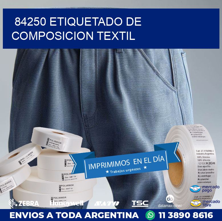 84250 ETIQUETADO DE COMPOSICION TEXTIL