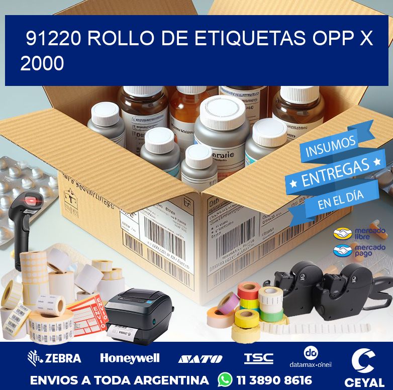 91220 ROLLO DE ETIQUETAS OPP X 2000