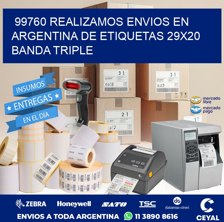 99760 REALIZAMOS ENVIOS EN ARGENTINA DE ETIQUETAS 29X20 BANDA TRIPLE