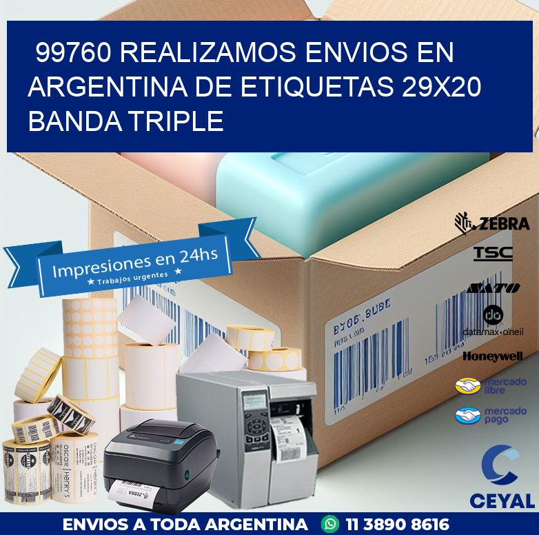99760 REALIZAMOS ENVIOS EN ARGENTINA DE ETIQUETAS 29X20 BANDA TRIPLE