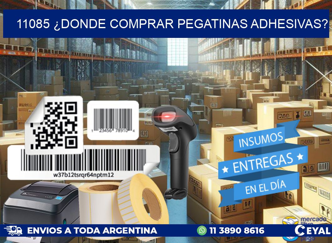 11085 ¿DONDE COMPRAR PEGATINAS ADHESIVAS?