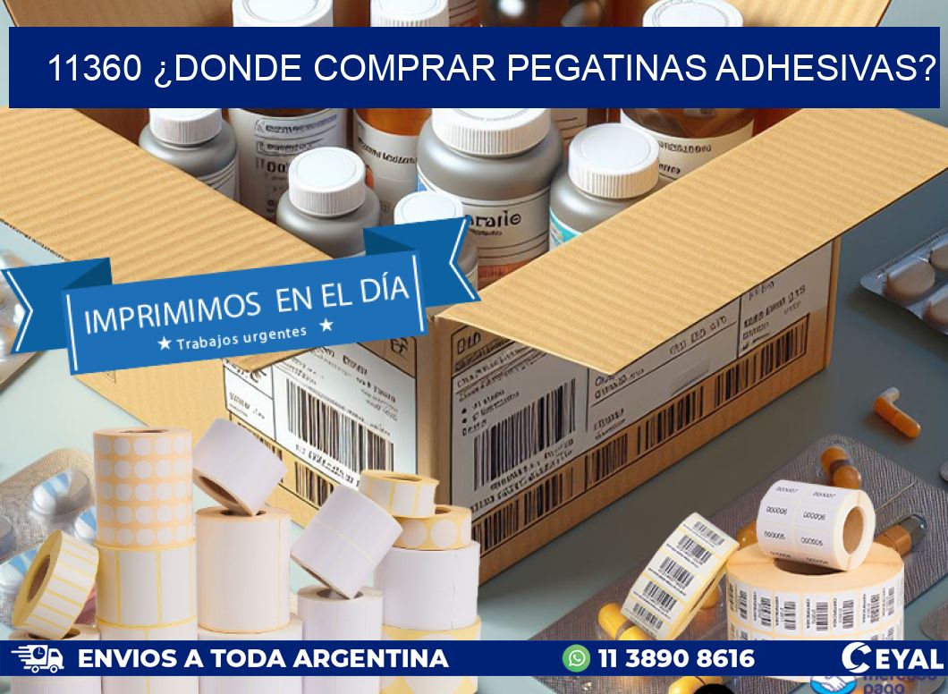 11360 ¿DONDE COMPRAR PEGATINAS ADHESIVAS?