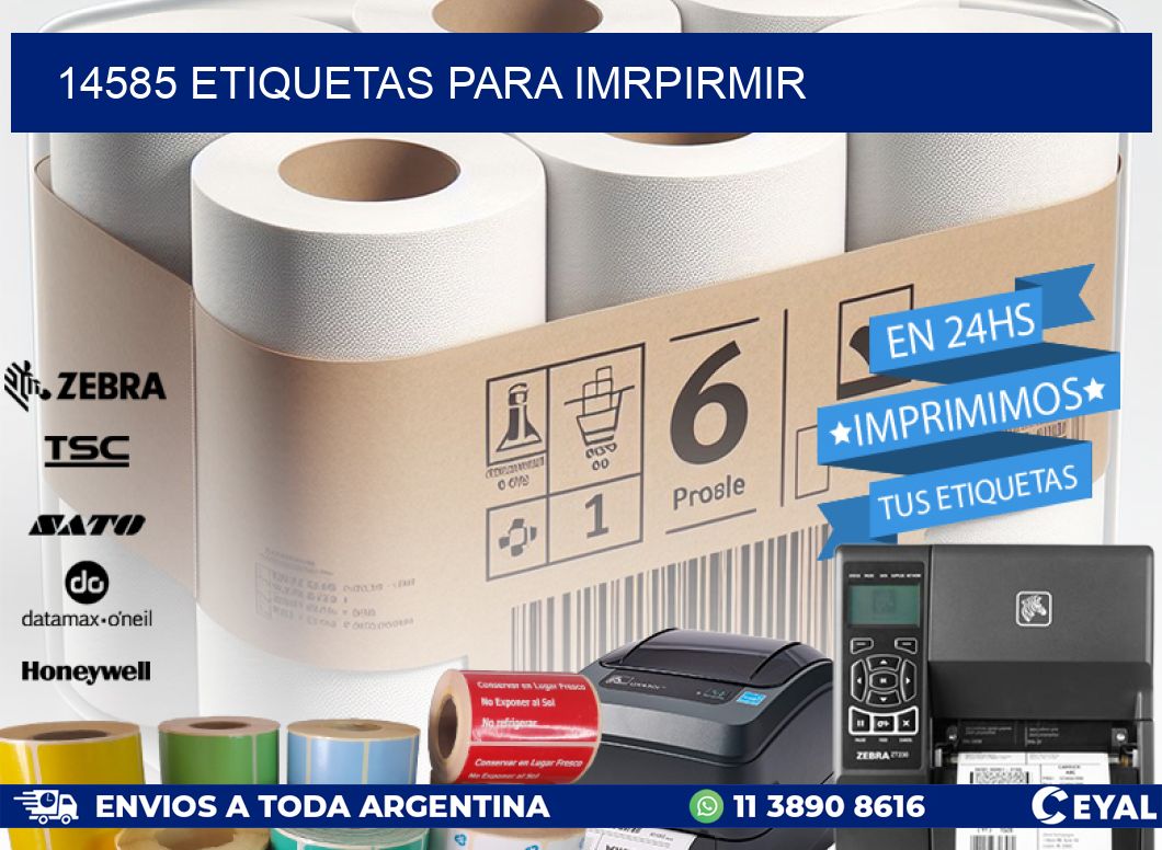 14585 ETIQUETAS PARA IMRPIRMIR