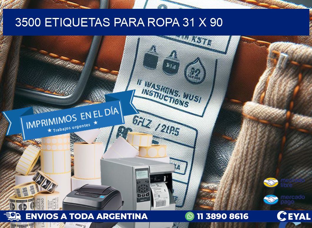 3500 ETIQUETAS PARA ROPA 31 x 90