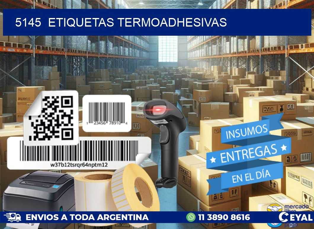 5145  ETIQUETAS TERMOADHESIVAS