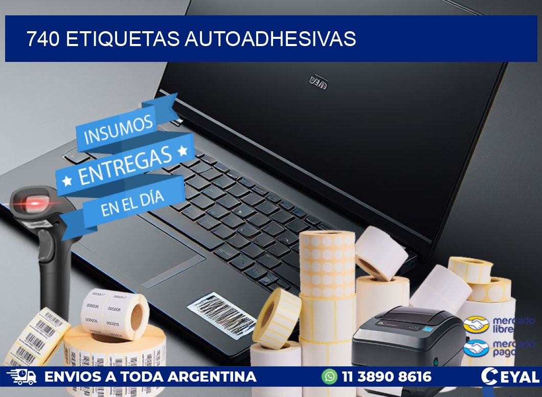 740 ETIQUETAS AUTOADHESIVAS