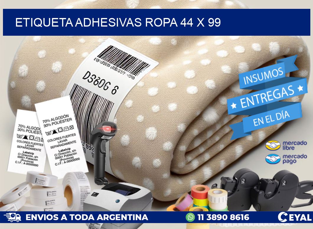 ETIQUETA ADHESIVAS ROPA 44 x 99