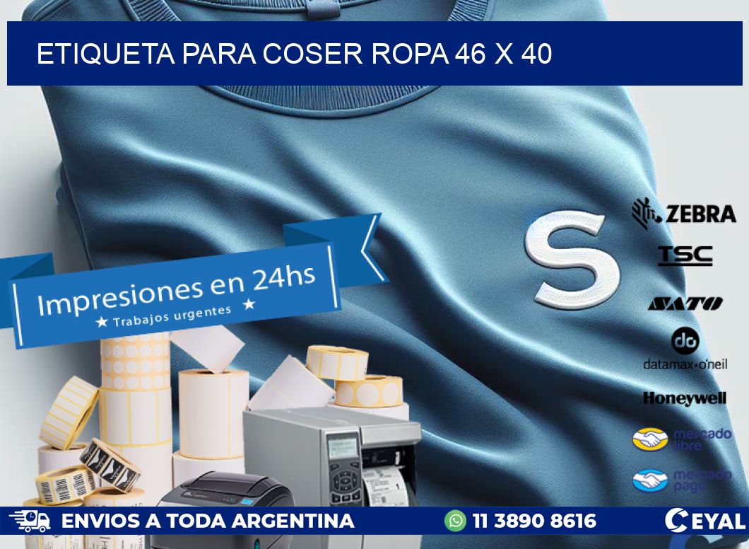 ETIQUETA PARA COSER ROPA 46 x 40