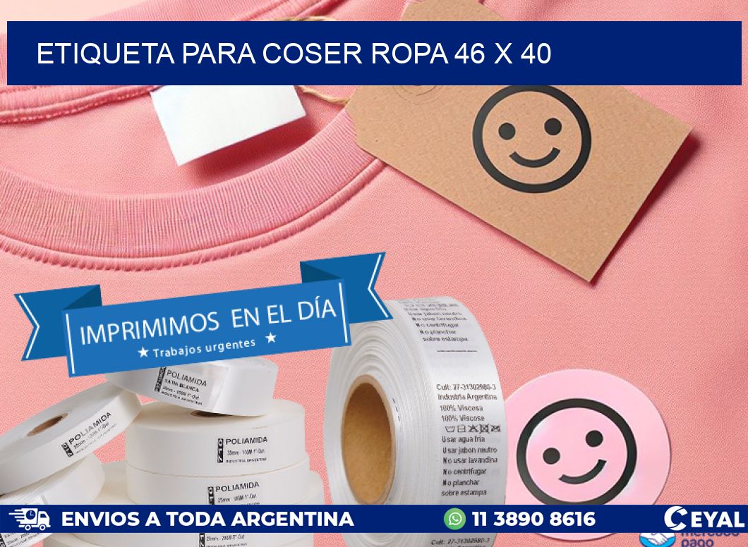 ETIQUETA PARA COSER ROPA 46 x 40