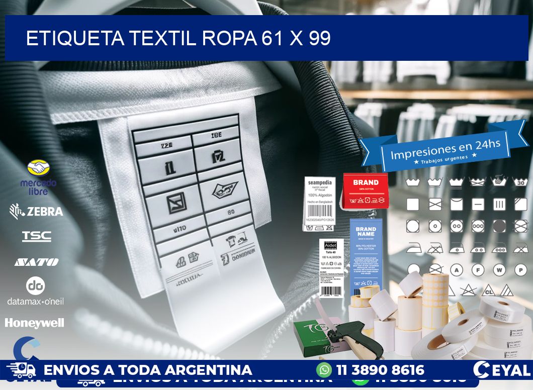 ETIQUETA TEXTIL ROPA 61 x 99