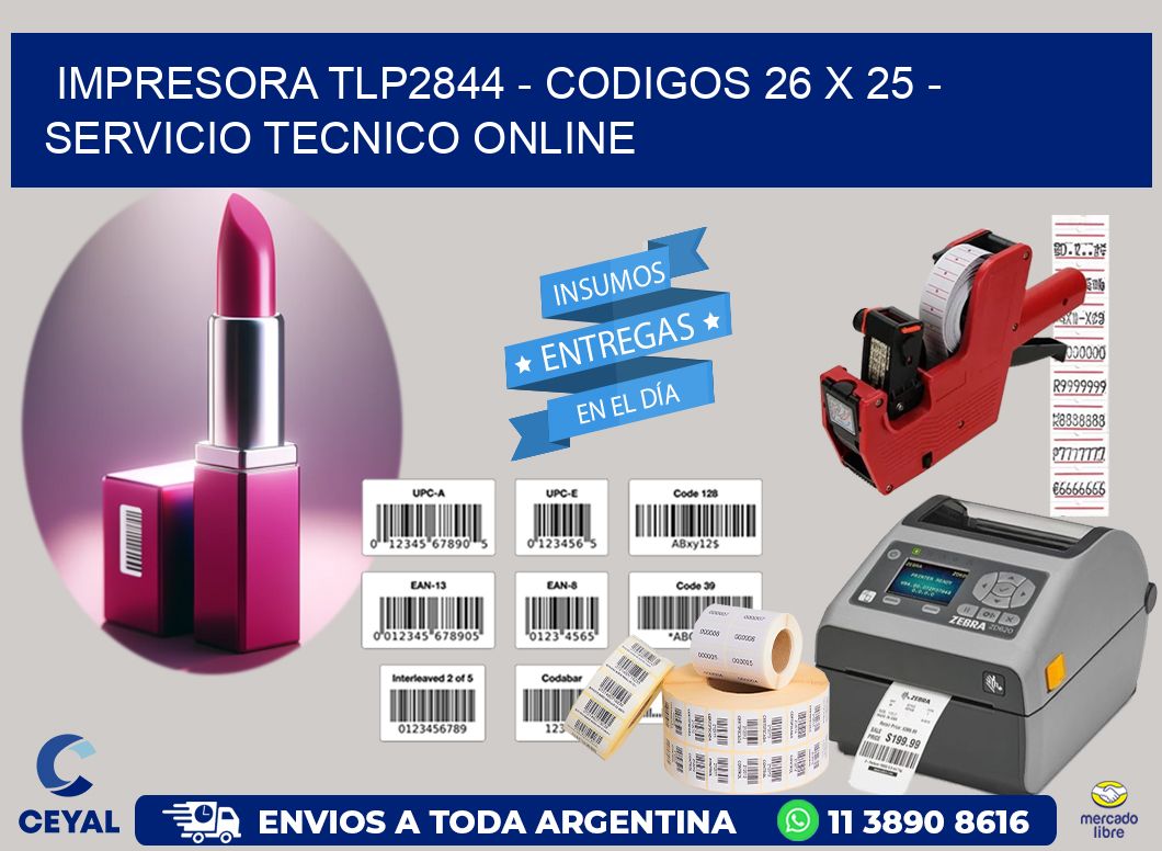 IMPRESORA TLP2844 - CODIGOS 26 x 25 - SERVICIO TECNICO ONLINE