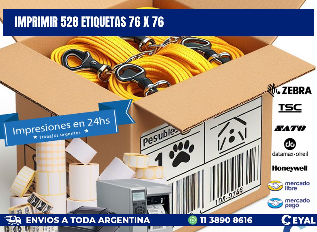IMPRIMIR 528 ETIQUETAS 76 x 76