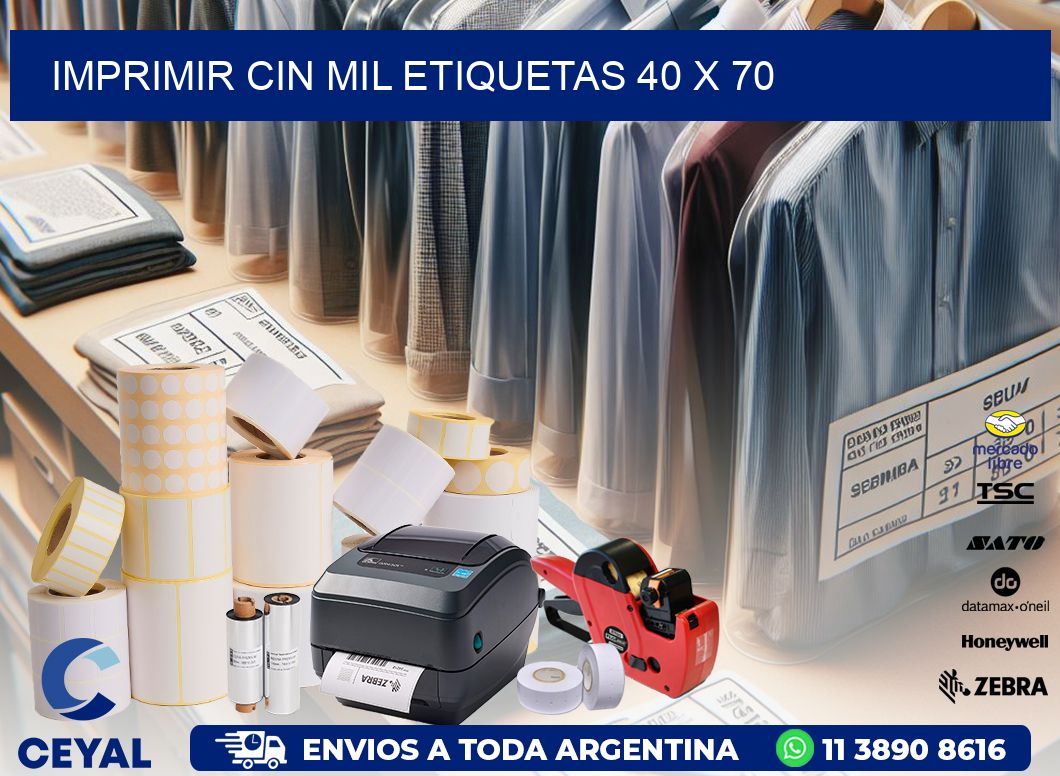 IMPRIMIR CIN MIL ETIQUETAS 40 x 70