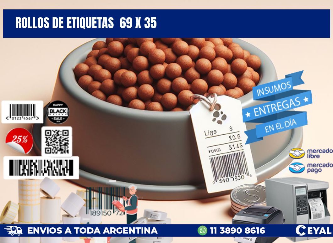 ROLLOS DE ETIQUETAS  69 x 35