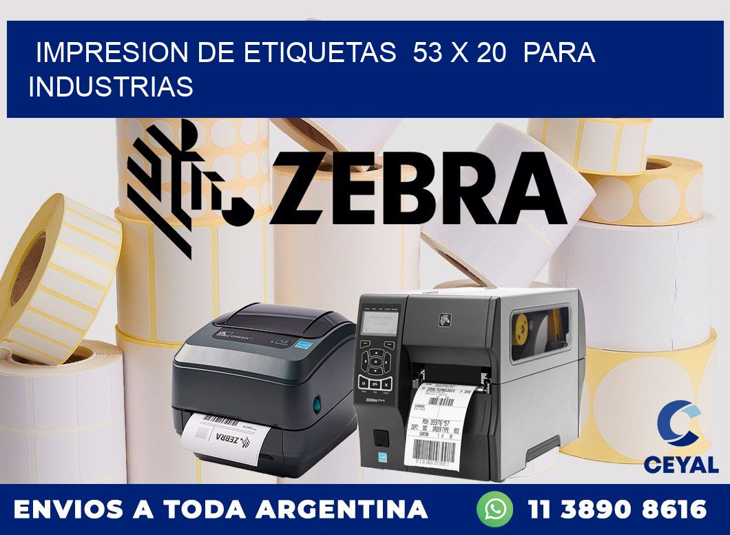 impresion de etiquetas  53 x 20  para industrias
