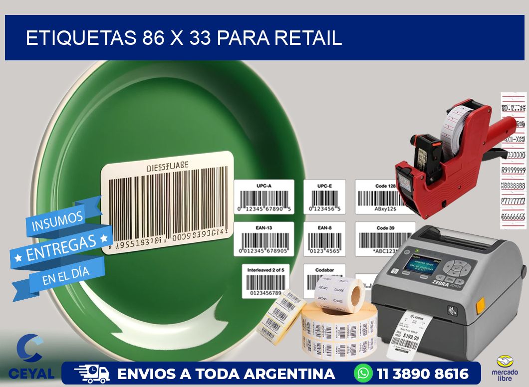 ETIQUETAS 86 x 33 PARA RETAIL