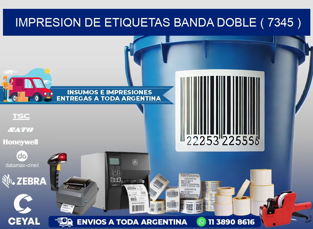 impresion de etiquetas banda doble ( 7345 )