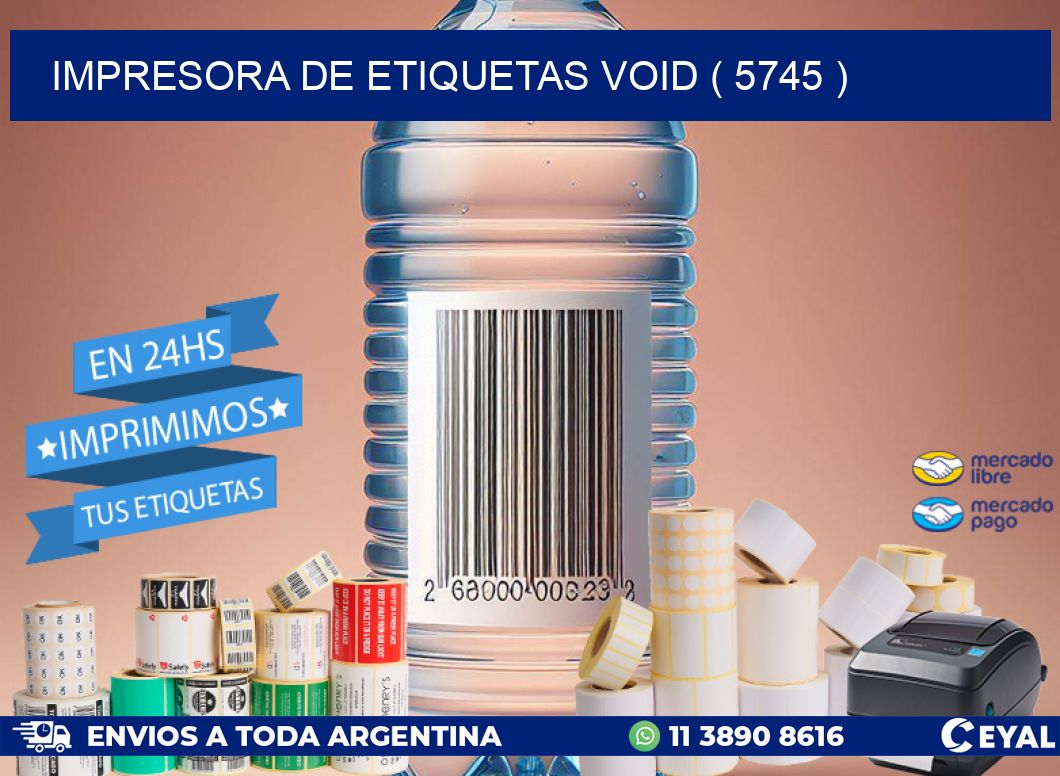 impresora de etiquetas VOID ( 5745 )