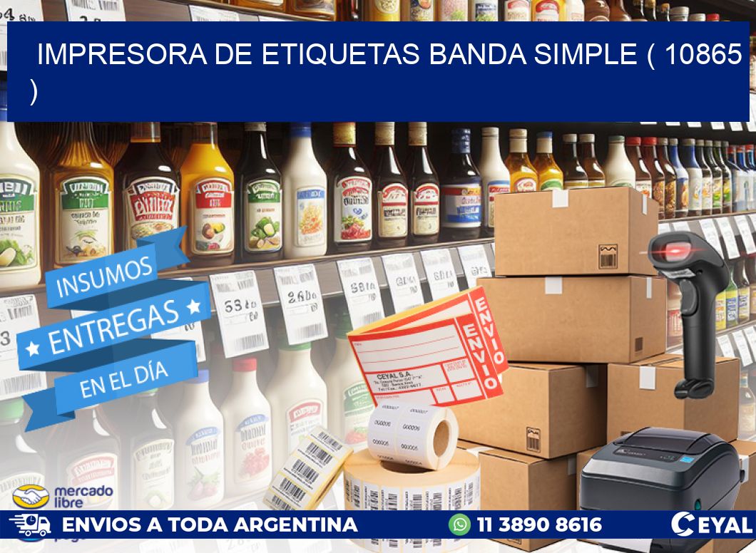 impresora de etiquetas banda simple ( 10865 )