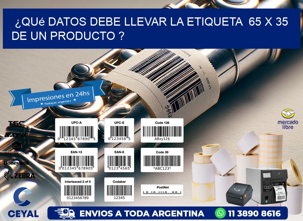 ¿Qué datos debe llevar la etiqueta  65 x 35 de un producto ?