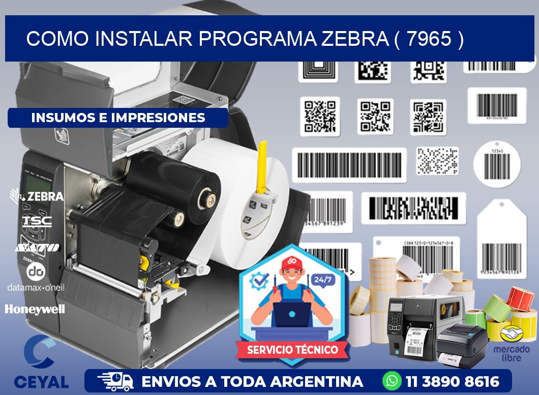 COMO INSTALAR PROGRAMA ZEBRA ( 7965 )