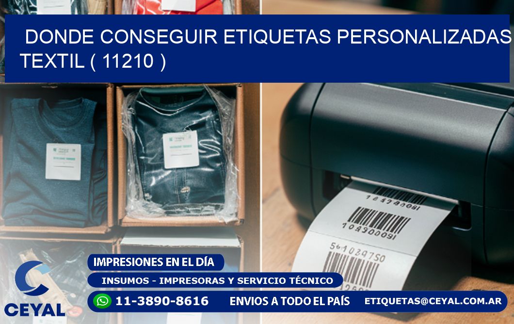 DONDE CONSEGUIR ETIQUETAS PERSONALIZADAS TEXTIL ( 11210 )
