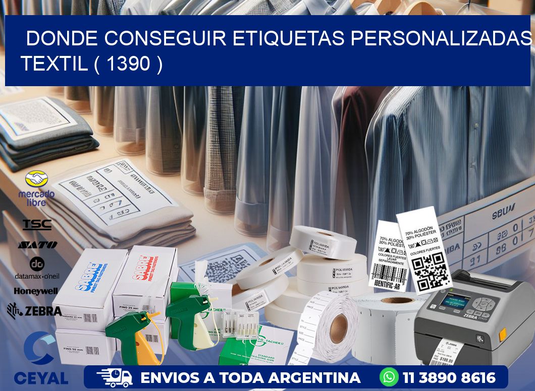 DONDE CONSEGUIR ETIQUETAS PERSONALIZADAS TEXTIL ( 1390 )