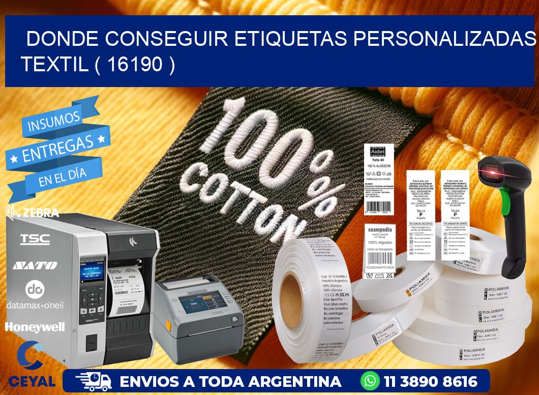 DONDE CONSEGUIR ETIQUETAS PERSONALIZADAS TEXTIL ( 16190 )