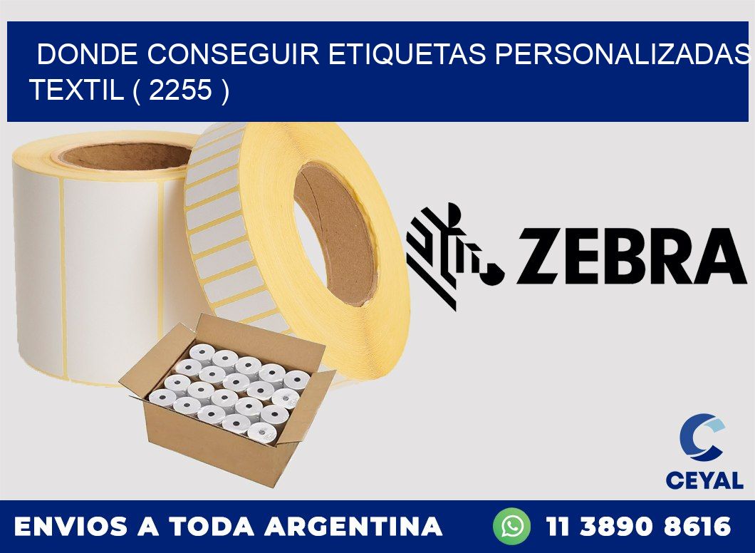 DONDE CONSEGUIR ETIQUETAS PERSONALIZADAS TEXTIL ( 2255 )