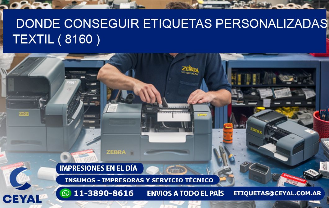 DONDE CONSEGUIR ETIQUETAS PERSONALIZADAS TEXTIL ( 8160 )