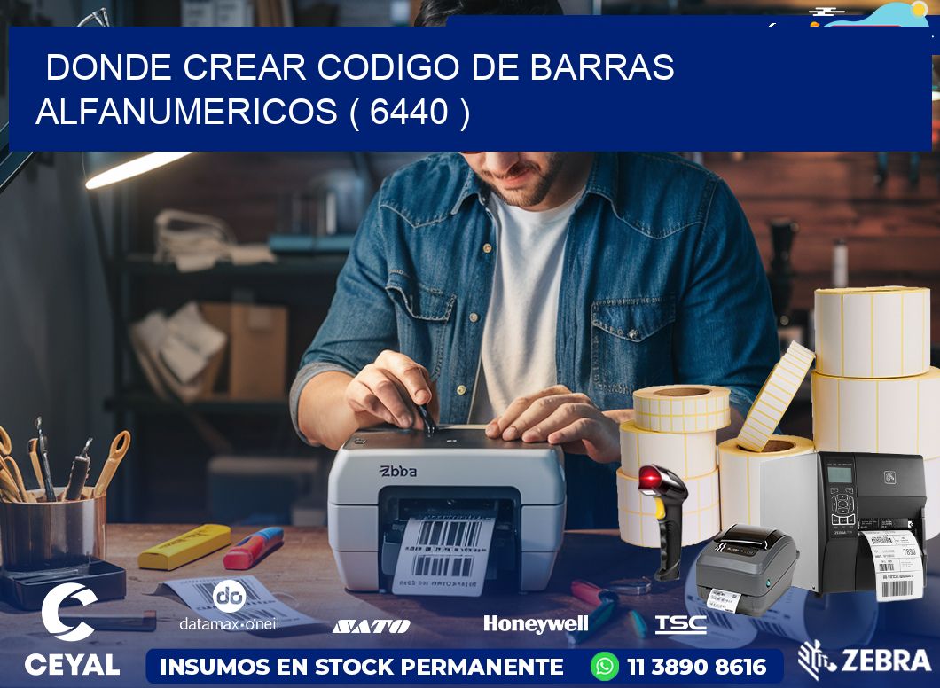 DONDE CREAR CODIGO DE BARRAS ALFANUMERICOS ( 6440 )