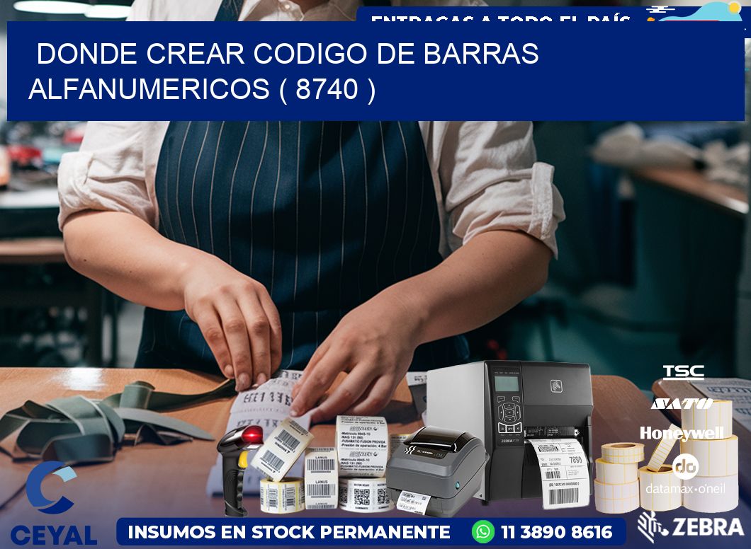 DONDE CREAR CODIGO DE BARRAS ALFANUMERICOS ( 8740 )