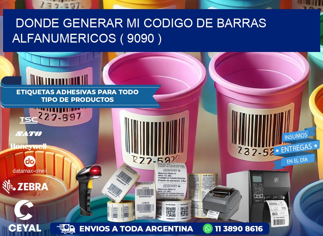 DONDE GENERAR MI CODIGO DE BARRAS ALFANUMERICOS ( 9090 )