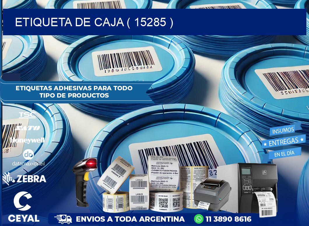 ETIQUETA DE CAJA ( 15285 )