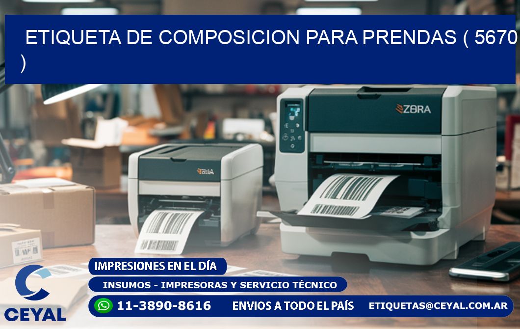 ETIQUETA DE COMPOSICION PARA PRENDAS ( 5670 )