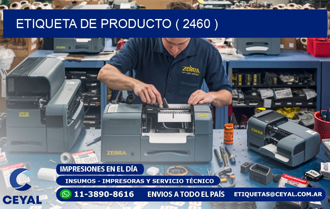 ETIQUETA DE PRODUCTO ( 2460 )