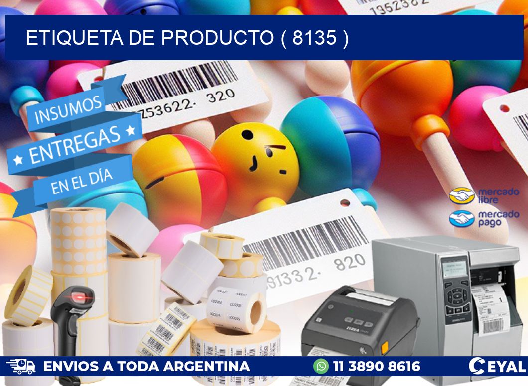ETIQUETA DE PRODUCTO ( 8135 )