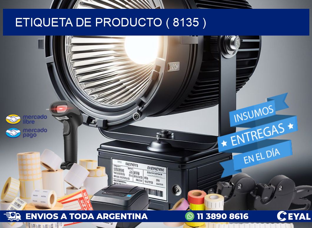 ETIQUETA DE PRODUCTO ( 8135 )