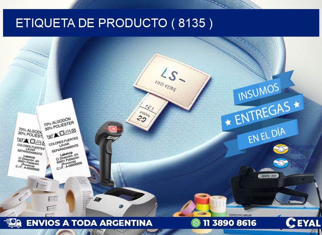 ETIQUETA DE PRODUCTO ( 8135 )