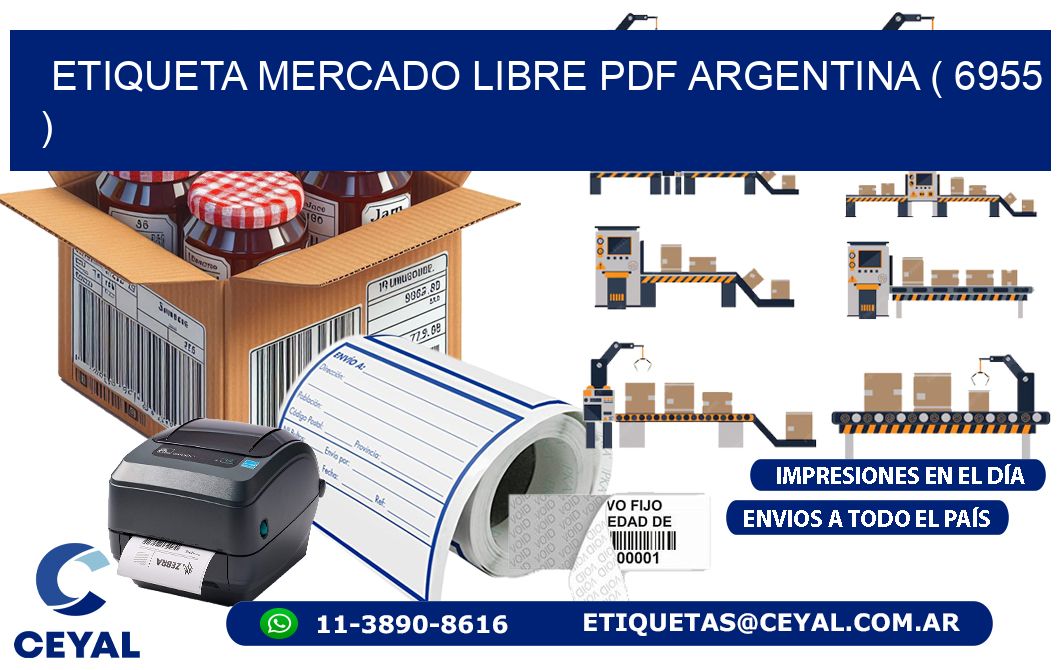 ETIQUETA MERCADO LIBRE PDF ARGENTINA ( 6955 )
