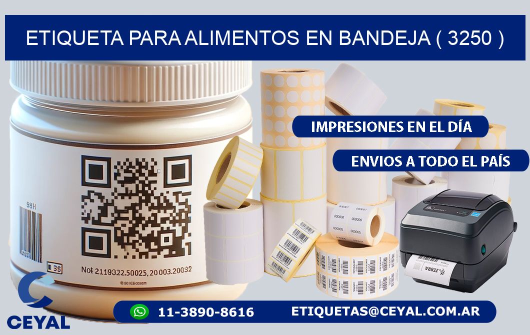 ETIQUETA PARA ALIMENTOS EN BANDEJA ( 3250 )