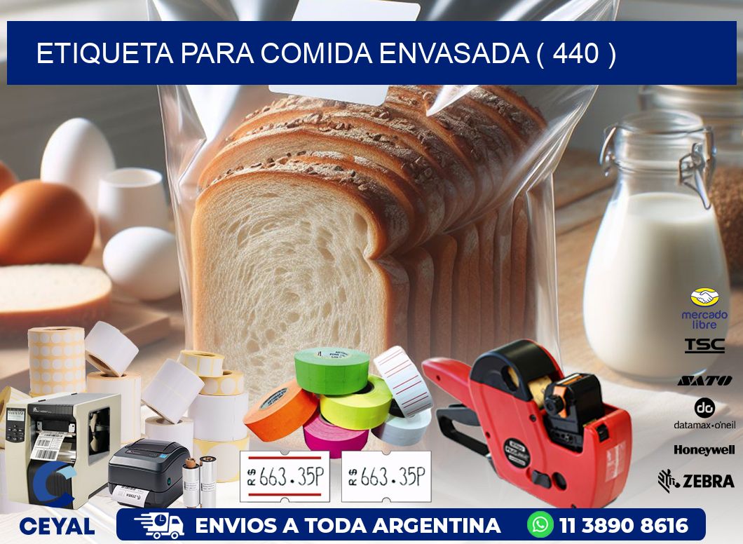 ETIQUETA PARA COMIDA ENVASADA ( 440 )