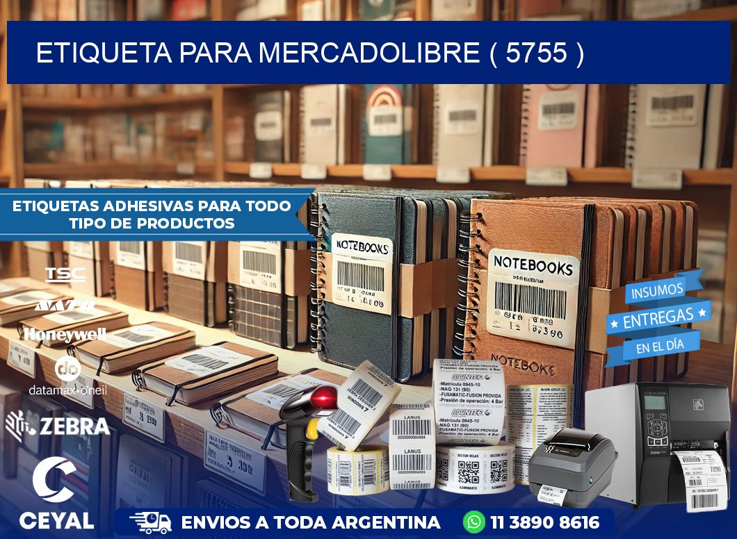 ETIQUETA PARA MERCADOLIBRE ( 5755 )