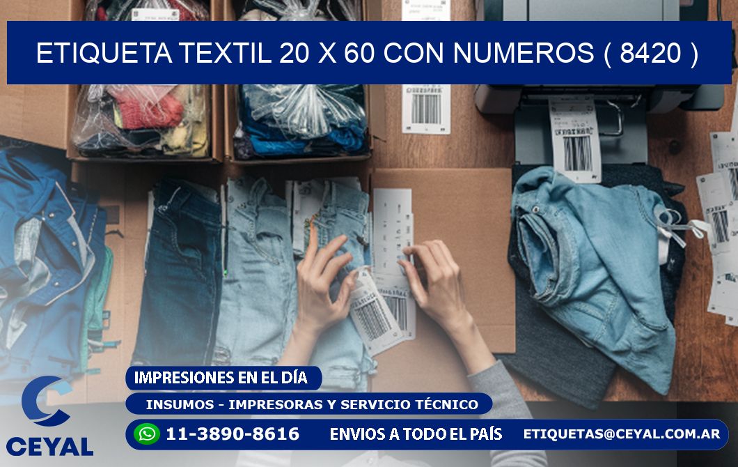 ETIQUETA TEXTIL 20 X 60 CON NUMEROS ( 8420 )