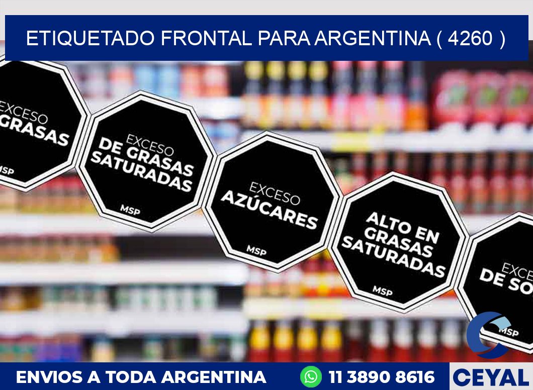 ETIQUETADO FRONTAL PARA ARGENTINA ( 4260 )